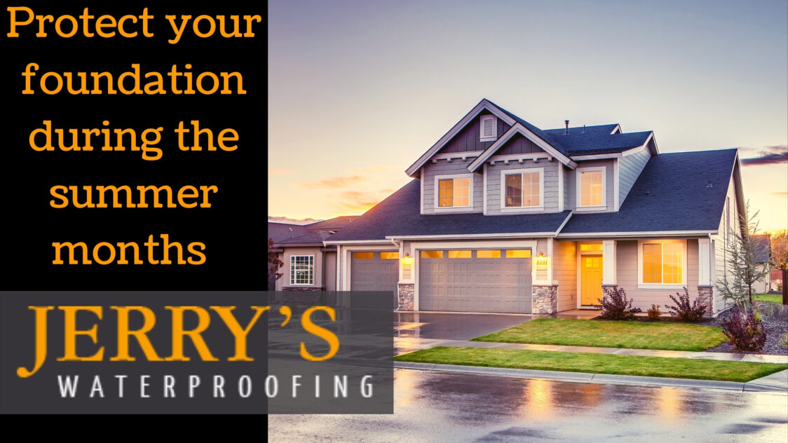 Photo of a home with the words "Protect your foundation during the summer months"