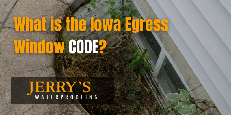 what is the Iowa Egress Window Code?