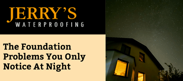 The Foundation Problems You Only Notice At Night